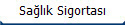 Sa�l�k Sigortas�