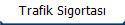Trafik Sigortas�