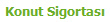 Konut Sigortas�