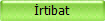 �rtibat