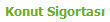 Konut Sigortas�