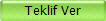 Teklif Ver